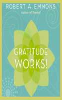 Gratitude Works!