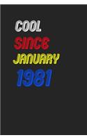 Epic Since January 1981 Notebook Birthday Gift: Lined Notebook / Journal Gift, 120 Pages, 6x9, Soft Cover, Matte Finish
