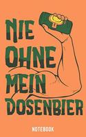 Nie Ohne Mein Dosenbier Notebook