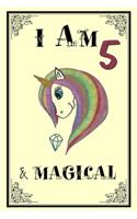 I am 5 & Magical