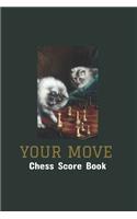 Your Move Chess Score Book