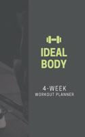 IDEAL BODY - 4-week workout planner