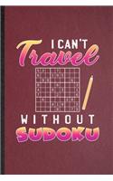 I Can't Travel Without Sudoku