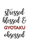 Stressed Blessed and Gyotaku Obsessed Gyotaku Lover Gyotaku Obsessed Notebook A beautiful