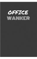 Office Wanker