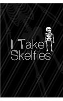 I Take Skelfies