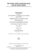 The National Science Foundation's fiscal year 2011 budget request