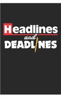 Headlines and Deadlines: Journalism Journalist Gift s Dot Grid Notebook 6x9 Inches - 120 dotted pages for notes, drawings, formulas - Organizer writing book planner diary