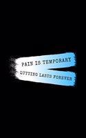 Pain Is Temporary. Quitting Lasts Forever.: Daily Gratitude Motivational Inspirational Quote Softback Writing Diary Composition Book Journal Notebook (6" x 9") 120 Lined Pages