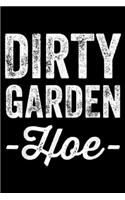 Dirty Garden Hoe