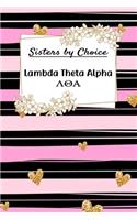 Sisters By Choice Lambda Theta Alpha