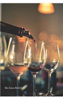Wine Review Notebook: Wine Tasting Log Sheets Vino Wine Pairing Guide Template Winery Tour Tracker Perfect for Wine Fans Lovers Connoisseurs Review Book