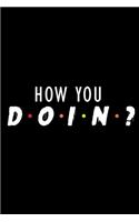 How You Doin?: Hangman Puzzles - Mini Game - Clever Kids - 110 Lined Pages - 6 X 9 In - 15.24 X 22.86 Cm - Single Player - Funny Great Gift