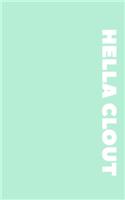 Hella Clout: Notebook #2