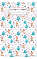 Composition notebook: Journal Notebook-Cute Bear Deer Forest Woodland Santa Claus Hat Cartoon Animals Fox Wolf Bird Xmas Christmas December Wide Ruled Paper Winter Blank 