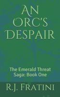 An Orc's Despair