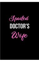 Spoiled Doctor's Wife