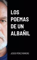 Los Poemas de Un Albanil