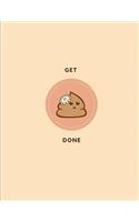 Girly Get Shit Done Composition Notebook: Funny Naughty College-Ruled Pink Journal for Teen Girls