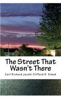 The Street That Wasn't There