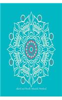 Sketch and Doodle Mandala Notebook