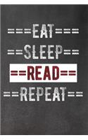 Eat Sleep Read Repeat
