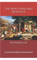 The New Overland Monthly November 2018