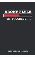 Drone Flyer in Progress