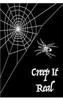Creep It Real: Fall Season Blank Lined Halloween Journal Unique Gift for Friend, Teacher, Student, Co-Worker, Family Member