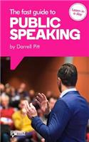 Fast Guide to Public Speaking