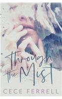 Through the Mist