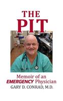 The Pit: Memoir of an Emergency Physician