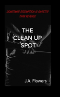 The Clean Up Spot