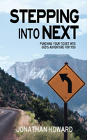 Stepping Into Next