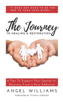 Journey to Healing & Restoration