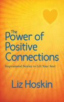 Power of Positive Connections