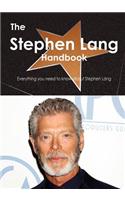 The Stephen Lang Handbook - Everything You Need to Know about Stephen Lang