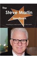 The Steve Martin Handbook - Everything You Need to Know about Steve Martin