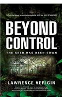 Beyond Control: The seed has been sown