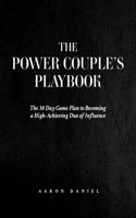 The Power Couple's Playbook