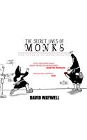 The Secret Lives of Monks: From Atheism to the Zombie Apocalypse