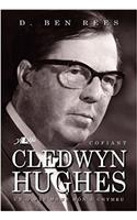 Cofiant Cledwyn Hughes - Un o Wyr Mawr Mon a Chymru