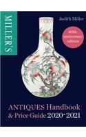 Miller's Antiques Handbook & Price Guide 2020-2021