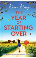 The Year of Starting Over: A feel-good novel about second chances and finding yourself
