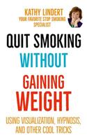 Quit Smoking Without Gaining Weight