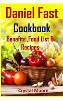 Daniel Fast Cookbook: Benefits, Food List & Recipes