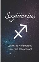 Sagittarius - Optimisitc, Adventurous, Generous, Independant