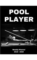 Pool Player 2019 - 2020 Weekly Planner: An 18 Month Academic Planner - July 2019 - December 2020
