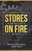 Stores on Fire