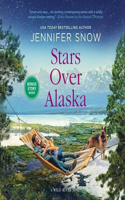 Stars Over Alaska: (4 Wild River Novels Lib/E)